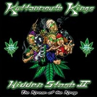 Kottonmouth Kings - Hidden Stash Ii - The Kream Of The in the group VINYL / Hip Hop-Rap at Bengans Skivbutik AB (5507430)