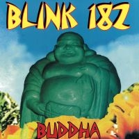 Blink-182 - Buddha in the group VINYL / Pop-Rock at Bengans Skivbutik AB (5507448)