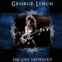 Lynch George - The Lost Anthology in the group MUSIK / Dual Disc / Hårdrock at Bengans Skivbutik AB (5507560)