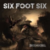 Six Foot Six - Beggars Hill (Digipack) in the group CD / Hårdrock at Bengans Skivbutik AB (5507801)