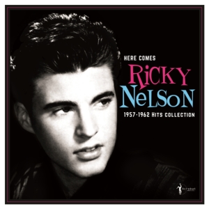 Ricky Nelson - Here Comes Ricky Nelson 1957-62 in the group OTHER / Övrigt /  at Bengans Skivbutik AB (5507875)