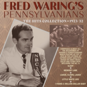 Fred Waring's Pennsylvanians - The Hits Collection 1923-32 in the group OTHER / Övrigt /  at Bengans Skivbutik AB (5507922)
