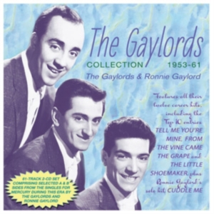 The Gaylords & Ronnie Gaylord - The Gaylords Collection 1953-61 in the group OTHER / Övrigt /  at Bengans Skivbutik AB (5507940)