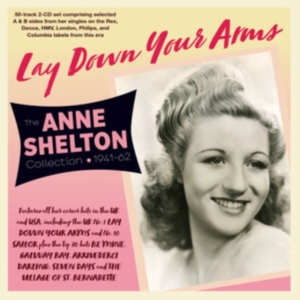 Anne Shelton - Lay Down Your Arms - The Anne Shelt in the group OTHER / Övrigt /  at Bengans Skivbutik AB (5507954)