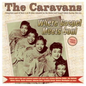 The Caravans - Where Gospel Meets Soul - The Carav in the group OTHER / Övrigt /  at Bengans Skivbutik AB (5507959)
