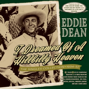 Eddie Dean - I Dreamed Of A Hillbilly Heaven - T in the group OTHER / Övrigt /  at Bengans Skivbutik AB (5507972)