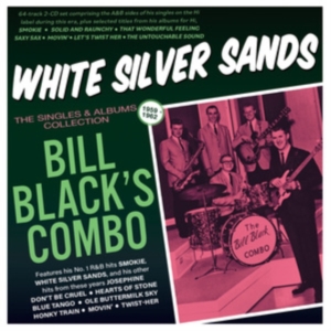Bill Black's Combo - White Silver Sands - The Singles & in the group OTHER / Övrigt / at Bengans Skivbutik AB (5507979)