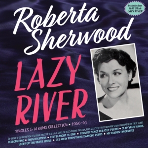 Roberta Sherwood - Lazy River - Singles & Albums Colle in the group OTHER / Övrigt / at Bengans Skivbutik AB (5507986)