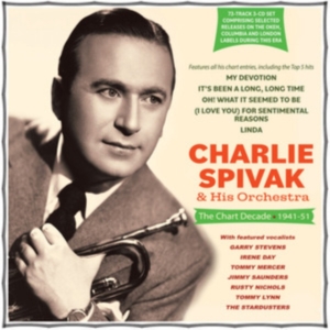 Charlie Spivak & His Orchestra - The Chart Decade 1941-51 in the group OTHER / Övrigt / at Bengans Skivbutik AB (5508032)