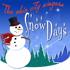 Ohio City Singers The - Snow Days in the group OUR PICKS / Christmas music on Vinyl & CD at Bengans Skivbutik AB (5508058)