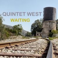 Quintet West - Waiting in the group CD / Jazz at Bengans Skivbutik AB (5508189)