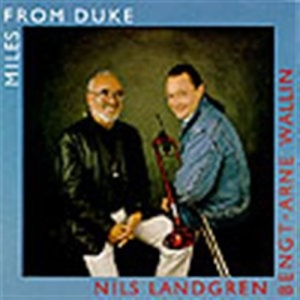 Landgren Nils / Wallin Bengt-Arne - Miles From Duke in the group CD / Jazz at Bengans Skivbutik AB (5508263)