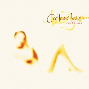 Cocteau Twins - Milk & Kisses in the group OUR PICKS / Friday Releases / Friday the 12th Jan 24 at Bengans Skivbutik AB (5508528)