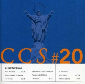 Hambraeus Bengt - Ccs#20 in the group CD / Klassiskt at Bengans Skivbutik AB (5508549)