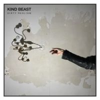 Kind Beast - Dirty Realism in the group VINYL / Hårdrock at Bengans Skivbutik AB (5508564)
