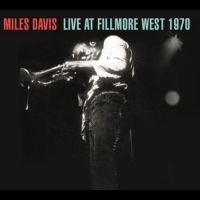 Davis Miles - Live At Fillmore West 1970 in the group OUR PICKS / Friday Releases / Friday 19th Jan 24 at Bengans Skivbutik AB (5508589)