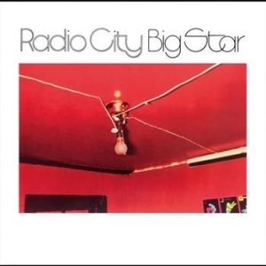 Big Star - Radio City - Rem in the group OTHER / Kampanj 6CD 500 at Bengans Skivbutik AB (550865)