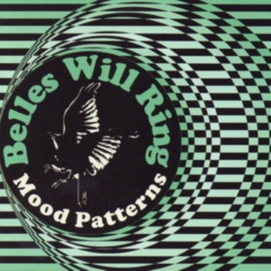 Belles Will Ring - Mood Patterns (Blue/Gree in the group VINYL / Pop-Rock at Bengans Skivbutik AB (5508839)