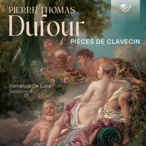 Dufour Pierre-Thomas - Pièces De Clavecin in the group Externt_Lager /  at Bengans Skivbutik AB (5508873)