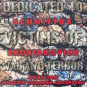 Shostakovich Dmitri Schnittke Alfr - Dedicated Victims Of War & Terror in the group CD / Klassiskt at Bengans Skivbutik AB (5509035)