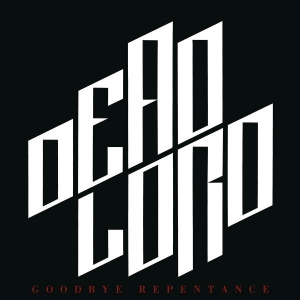 Dead Lord - Goodbye Repentance (Re-Issue 2023) in the group CD / Hårdrock at Bengans Skivbutik AB (5509169)