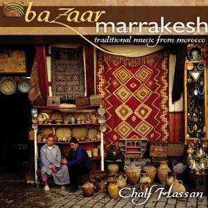 Chalf Hassan - Bazaar Marrakesh-Traditional Music in the group CD / World Music at Bengans Skivbutik AB (5509205)