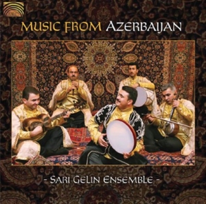 Sari Gelin Ensamble - Music From Azerbaijan in the group CD / World Music at Bengans Skivbutik AB (5509207)