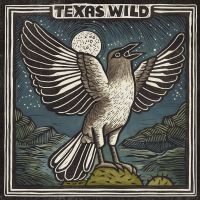 Various Artists - Texas Wild in the group VINYL / Pop-Rock at Bengans Skivbutik AB (5509234)