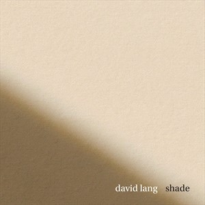 David Lang - Shade (Cd-Ep) in the group CD / Klassiskt at Bengans Skivbutik AB (5509749)