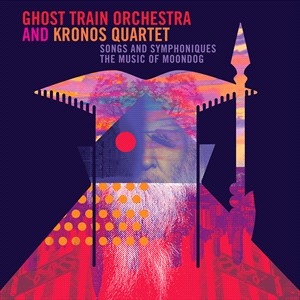 Ghost Train Orchestra Kronos Quart - Songs & Symphoniques - The Music Of in the group VINYL / World Music at Bengans Skivbutik AB (5509756)