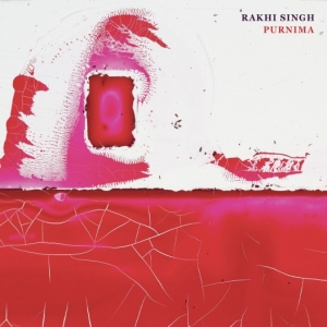 Rakhi Singh - Purnima in the group CD / Klassiskt at Bengans Skivbutik AB (5509758)