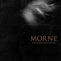 Morne - Engraved With Pain (Digipack) in the group CD / Hårdrock at Bengans Skivbutik AB (5509760)