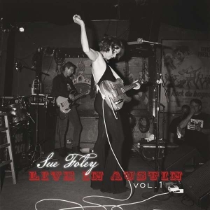 Foley Sue - Live In Austin Vol. 1 in the group VINYL / Pop-Rock at Bengans Skivbutik AB (5509765)
