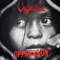 Vigilant - Oppresion - Dramatic Surge in the group CD / Hårdrock at Bengans Skivbutik AB (5509789)