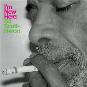Gil Scott-Heron - I'm New Here in the group OUR PICKS / Best Album Of The 10s / Bäst Album Under 10-talet - Pitchfork at Bengans Skivbutik AB (550983)