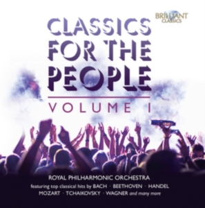 Various Composers - Classics For The People in the group CD / Klassiskt at Bengans Skivbutik AB (5509885)