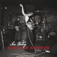 Foley Sue - Live In Austin Volume 1 in the group CD / Pop-Rock at Bengans Skivbutik AB (5509930)
