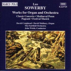 Sowerby Leo - Works For Org Orc in the group CD / Klassiskt at Bengans Skivbutik AB (5510063)