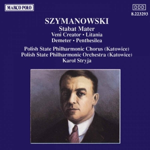 Szymanowski - Stabat Mater in the group CD / Klassiskt at Bengans Skivbutik AB (5510099)