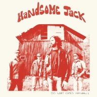 Handsome Jack - Do What Comes Naturally (Clear Red in the group VINYL / Pop-Rock at Bengans Skivbutik AB (5510225)