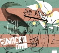 Jensen Emil - Snacka Om in the group OUR PICKS / Music Books at Bengans Skivbutik AB (5510278)