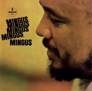 Mingus Charles - Mingus Mingus Mingus Mingus in the group VINYL / Jazz at Bengans Skivbutik AB (5510412)