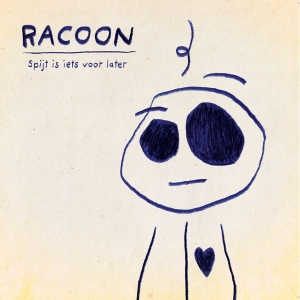 Racoon - Spijt Is Iets Voor Later in the group OUR PICKS / Friday Releases / Friday the 12th Jan 24 at Bengans Skivbutik AB (5510659)