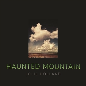 Julie Holland - Haunted Mountain in the group VINYL / Pop-Rock at Bengans Skivbutik AB (5510705)