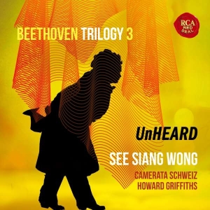 Wong See Siang - Beethoven Trilogy 3: Unheard in the group CD / Klassiskt at Bengans Skivbutik AB (5510909)