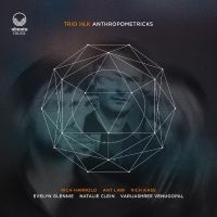 Trio Hlk - Anthropometricks in the group OUR PICKS / Friday Releases / Friday the 26th April 2024 at Bengans Skivbutik AB (5510961)