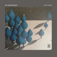 Lloyd Jon Quartet - Earth Songs in the group OUR PICKS / Friday Releases / Friday the 16th February 2024 at Bengans Skivbutik AB (5510962)