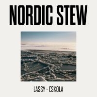 Timo Lassy & Jukka Eskola - Nordic Stew in the group OUR PICKS / Friday Releases / Friday The 23rd Of February 2024 at Bengans Skivbutik AB (5510967)