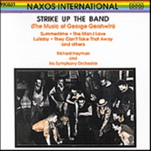 Gershwin George - Strike Up The Band in the group CD / Klassiskt at Bengans Skivbutik AB (5511089)