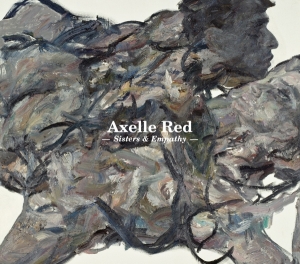 Axelle Red - Sisters & Empathy in the group CD / Pop-Rock at Bengans Skivbutik AB (5511182)